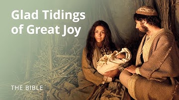 Luke 2 | Glad Tidings of Great Joy: The Birth of Jesus Christ | The Bible