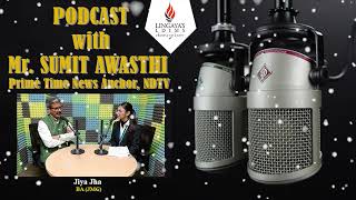 Podcast with Mr. Sumit Awasthi II LLDIMS II