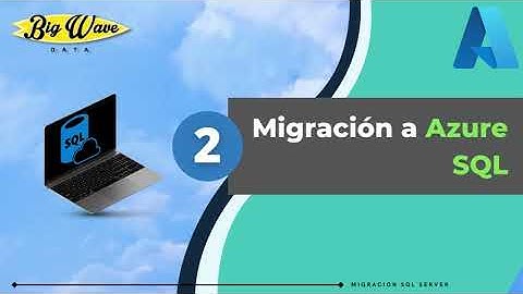Migración SQL Server On Premise a Microsoft Azure