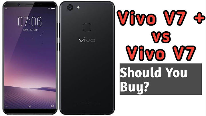 So sánh v7 với v7 plus năm 2024