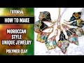 How to Make Polymer Clay Moroccan Style Earrings with Unique Tools for Jewelry Making with Clay. DIY