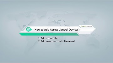 How to Add Access Control Devices in  ZKBio CVSecurity | ZKTeco Academy