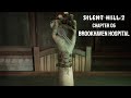 Silent Hill 2 Remake. Chapter 05: Brookhaven Hospital Gameplay Walkthrough