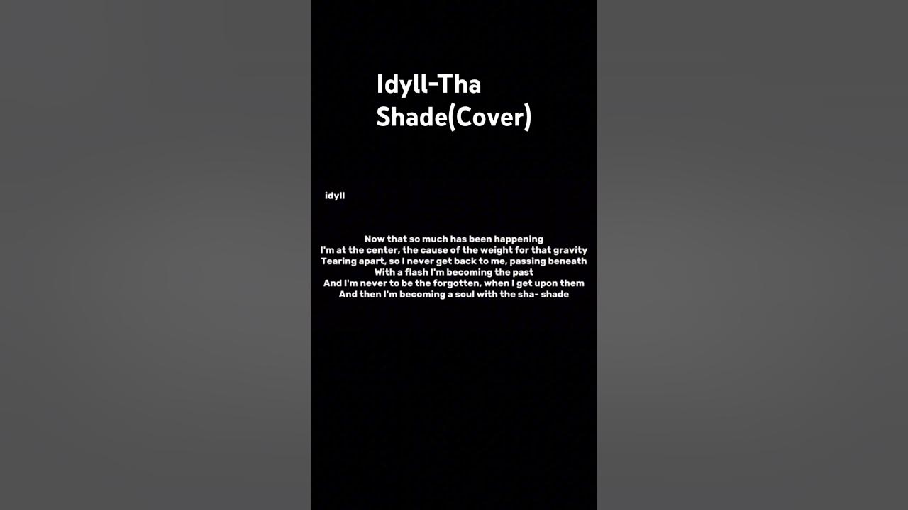 Idyll-Tha Shade(Cover)