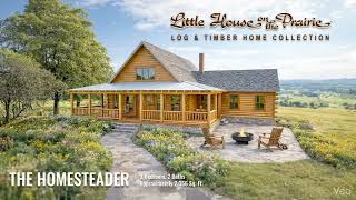 Homesteader - Little House on the Prairie™ Log &amp; Timber Home Collection