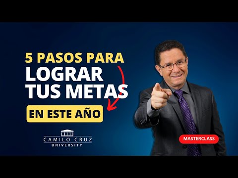  5 pasos para triunfar en el 2022 - Dr. Camilo Cruz