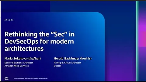 AWS re:Inforce 2023 - Rethinking the “Sec” in DevSecOps for modern architectures (APS301) - DayDayNews