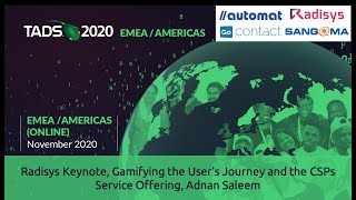 Radisys Keynote, Gamifying the User’s Journey and the CSPs Service Offering, Adnan Saleem screenshot 2