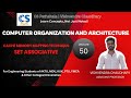COA | Unit-4 | Lecture-50 | Set Associative Cache Mapping | AKTU B.Tech Computer Science