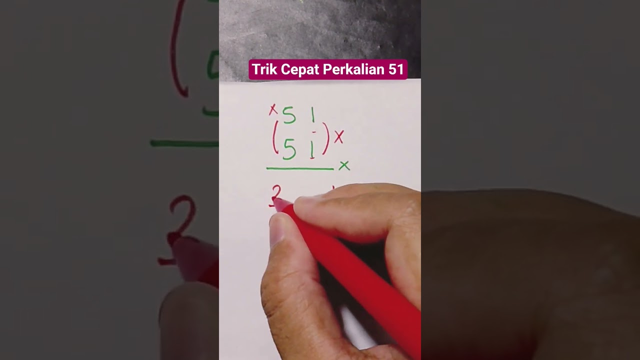 Trik Cepat Perkalian 51 