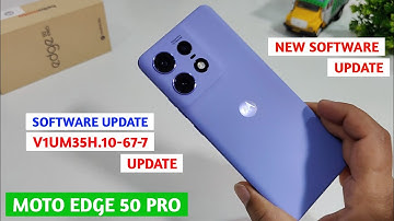 Motorola Edge 50 Pro New Software Update | New Software Update Moto Edge 50 Pro