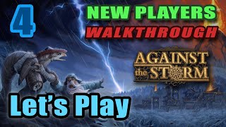 Against the Storm - New Players - Prestige 1 - Full Walkthrough - Fresh Start Profile [#4]