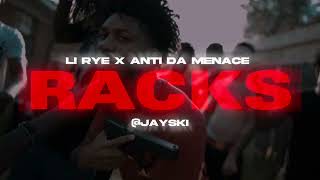 Li Rye x Anti Da Menace - Racks (Unreleased Audio )