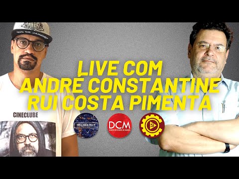 Live com Rui Costa Pimenta e André Constantine - 01/07/21