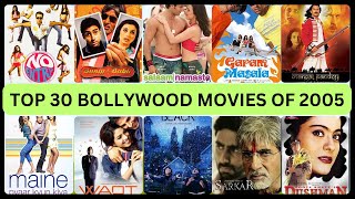 Top 30 Bollywood Movies Of 2005 | 30 Highest Grossing Bollywood Movies Of 2005