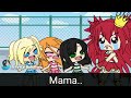 ✨ Mama ✨ [Powerpuff Girls 🌈] Gacha Trend but Original idea 👑