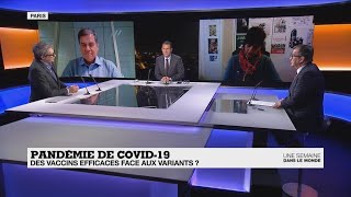 Pandémie de Covid-19 : des vaccins efficaces face aux variants ?