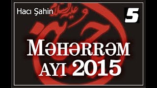 Məhərrəm ayı 2015 - 5 (19.10.2015)