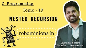 19.Nested Recursion in C | Line By Line Code Explanation