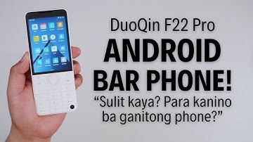 DuoQin F22 Pro - ANDROID PHONE NA MAY KEYPAD?!