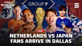 LIVE: Netherlands vs Japan | Fans Flood Dallas Stadium for Group F Clash | ZO1J