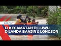 Banjir dan Longsor Landa 13 Kecamatan di Luwu, Begini Pantauan Situasinya