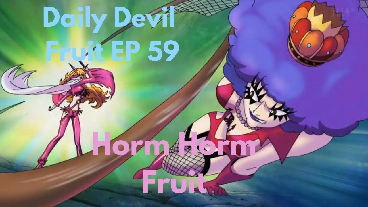 Wlecome to a daily dose of devil fruits. This time were covering