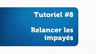 Tutoriel #8 Relancer les impayés dans Soda Avocats screenshot 1