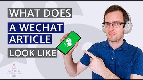 What Does a WeChat Article Look Like