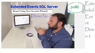 Extended Event Demo using New Session Wizard