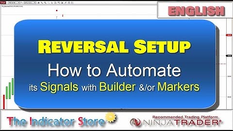 How to Automate Reversal Signals with Builder & Markers