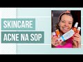 SKINCARE - Contra Acne para quem tem Síndrome do ovário policístico SOP