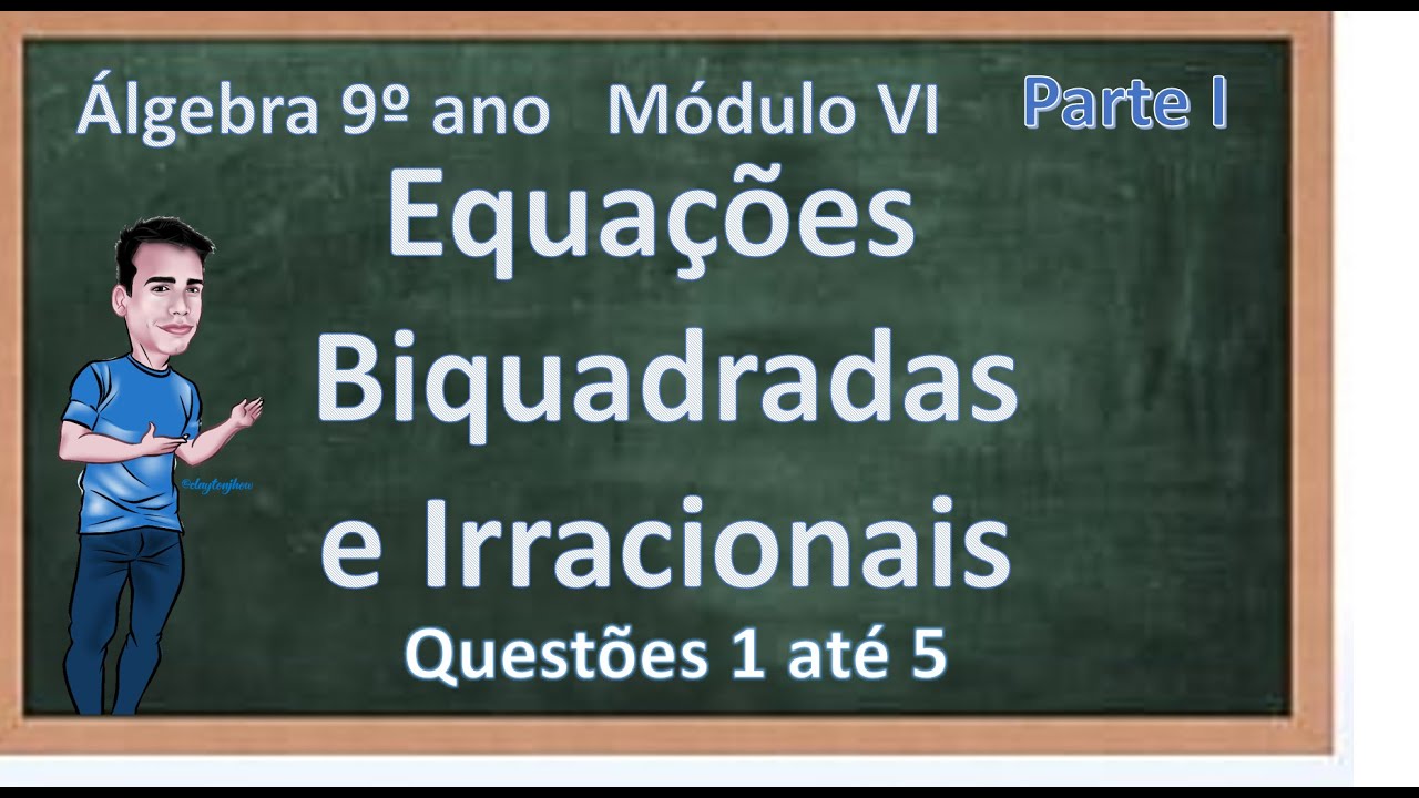 EQUAÇÃO BIQUADRADA, EQUAÇÕES DO 2º GRAU, \Prof. Gis/