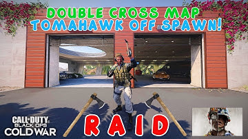 I HIT A DOUBLE CROSS MAP TOMAHAWK OFF SPAWN ON RAID! | Call Of Duty Black Ops Cold War