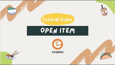 Open Item 【Ecoplus Tutorial Video】
