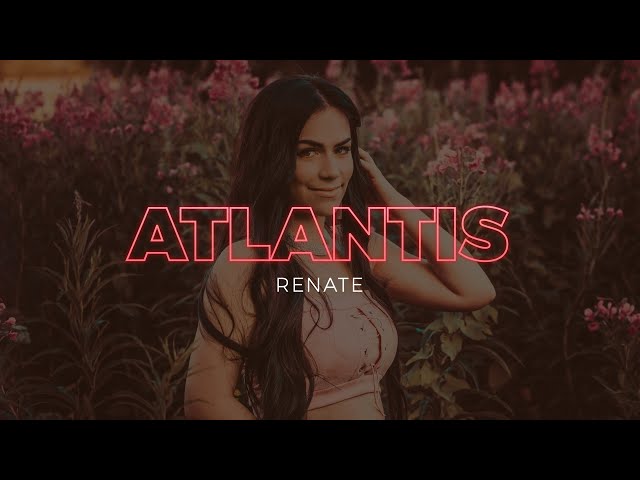 Renate - Atlantis