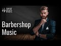 Barbershop music   music for barber   music for barber shop