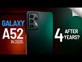 Samsung Galaxy A52 Review 2025 4 Years Later 