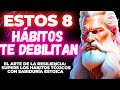 8 Hábitos Que Te DEBILITAN - Detenlo Ahora