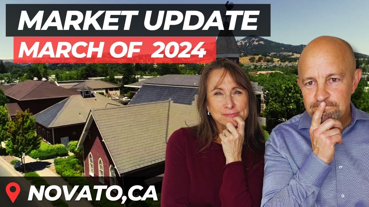 Novato Real Estate Market Update for March of 2024 YouTube