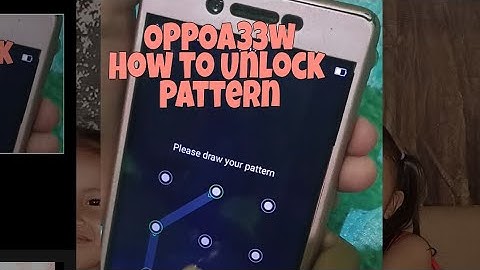 OPPO A33w How to Unlock Pattern/ Forgot Lock Pattern