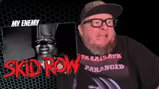 SKID ROW - My Enemy (First Reaction)