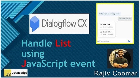Handle List using JavaScript event in Dialogflow CX messenger