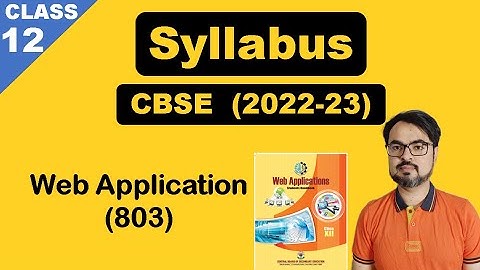 12th class web application syllabus 2022 23 CBSE curriculum