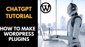 How to Create Custom WordPress plugins with ChatGPT