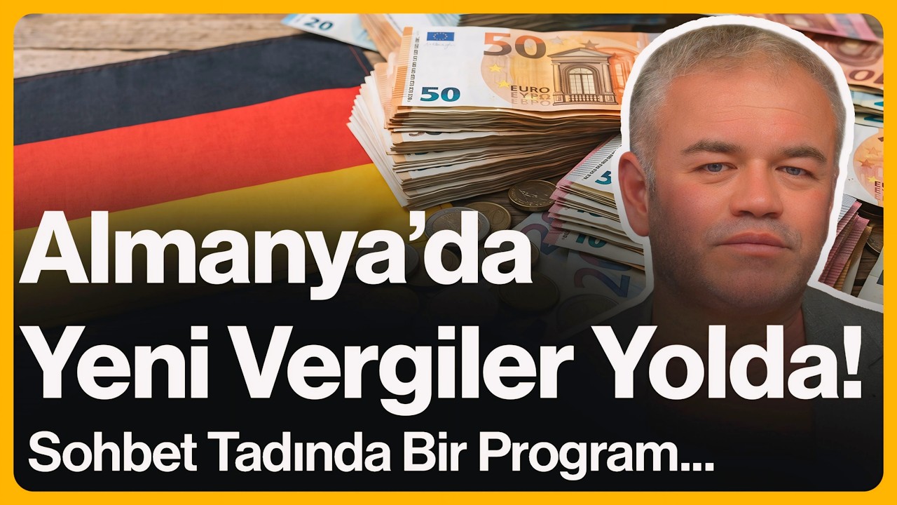 Almanya'da Yeni Vergiler Yolda!