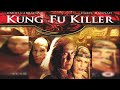 KUNG-FU KILLER Part 1 Imetafsiriwa kiswahili na LUFUFU MKANDALA