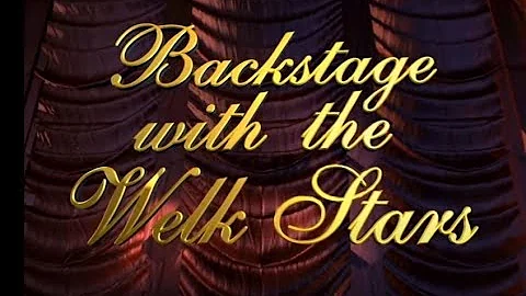 Backstage with the Welk Stars - Mary Lou Metzger i...