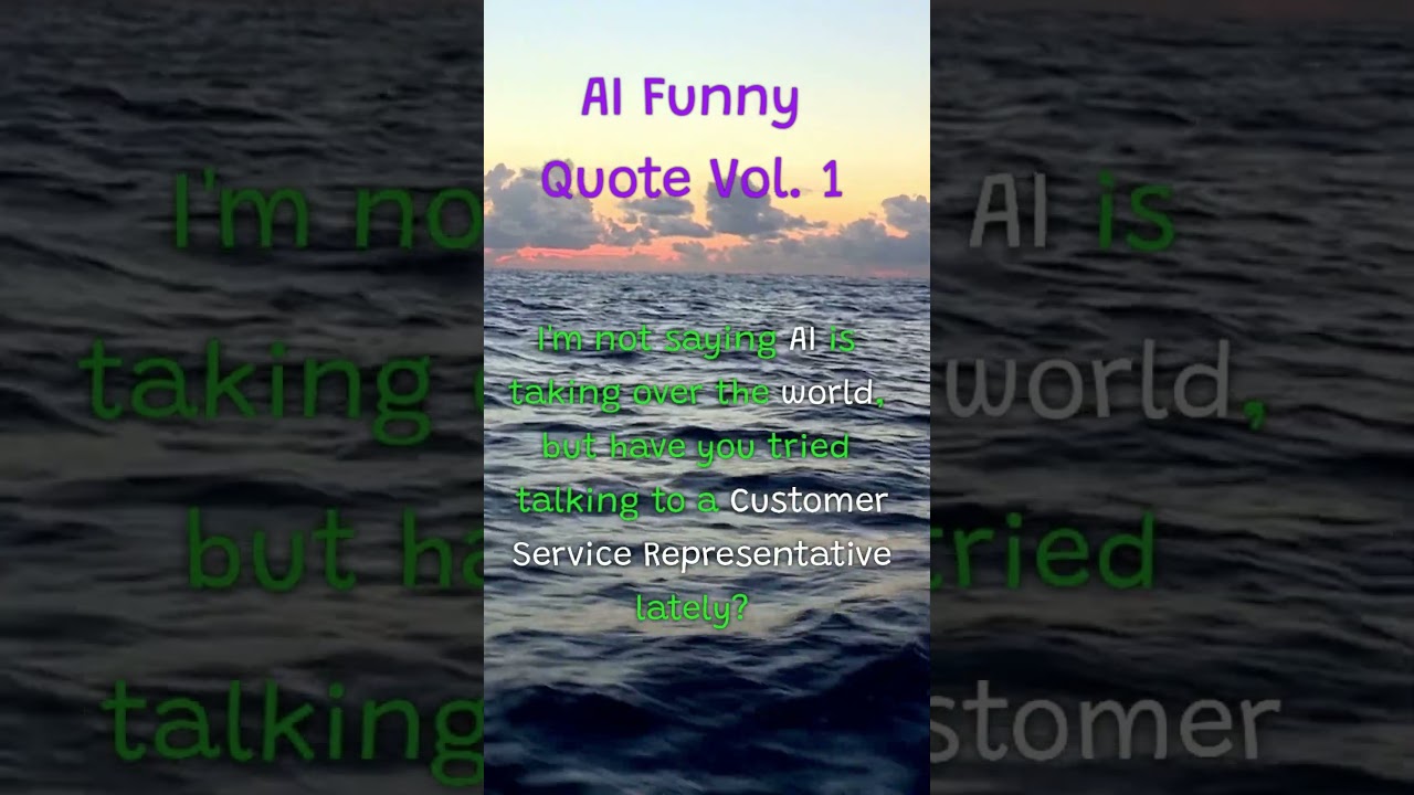 Funny AI Quotes & Jokes Vol. 1