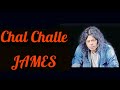 Chal Chale Apna Ghar।। Lyrics ।। JAMES।।